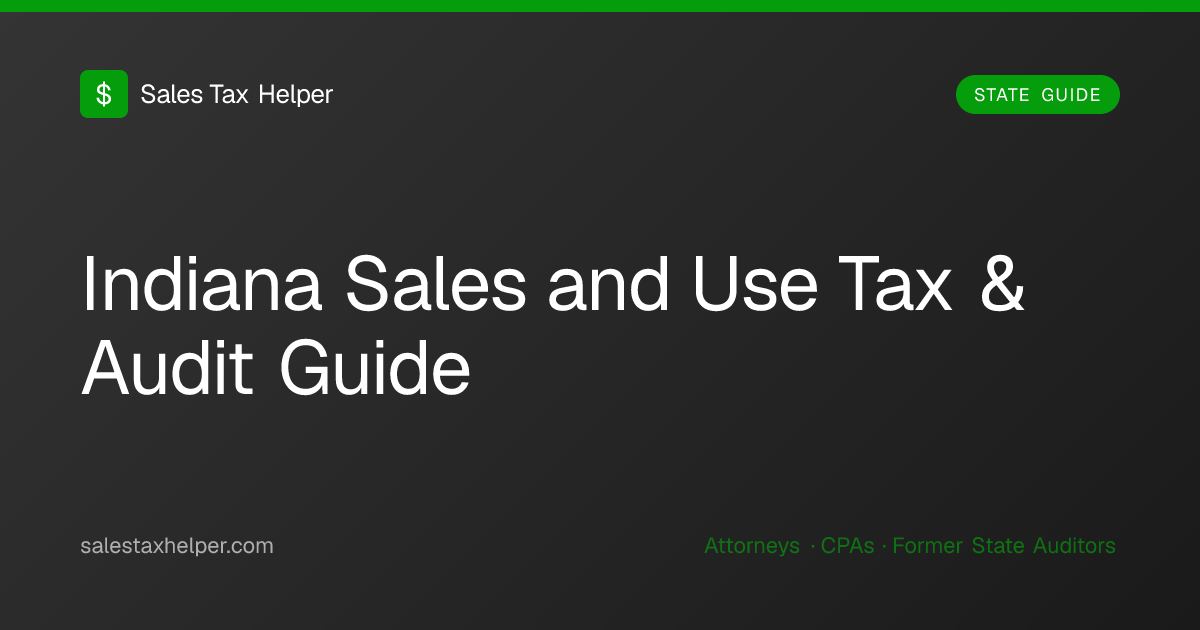 Indiana Sales and Use Tax & Audit Guide | Sales Tax Helper