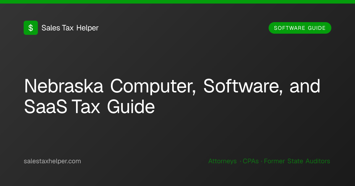 Nebraska Computer, Software, and SaaS Tax Guide | Sales Tax Helper