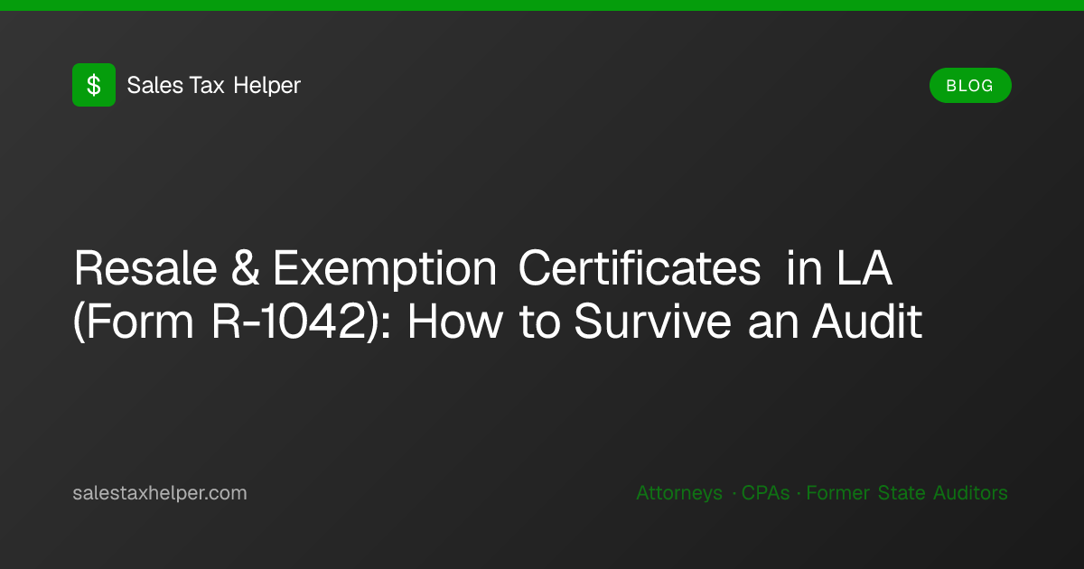 Resale & Exemption Certificates in LA (Form R-1042): How to Survive an ...
