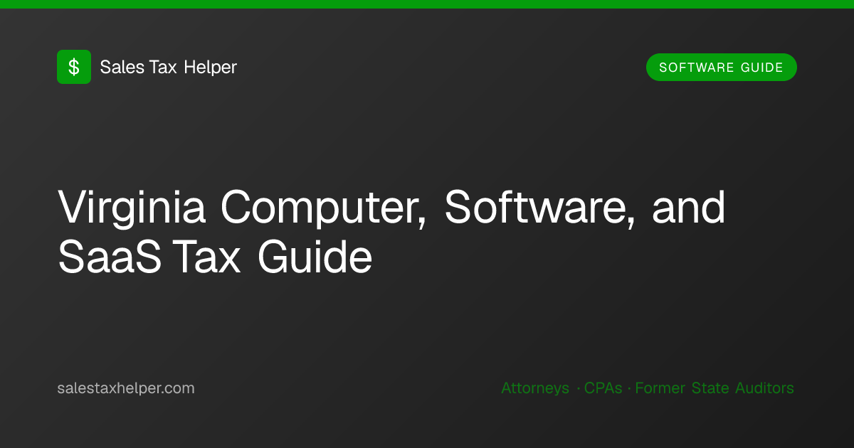 Virginia Computer, Software, and SaaS Tax Guide | Sales Tax Helper