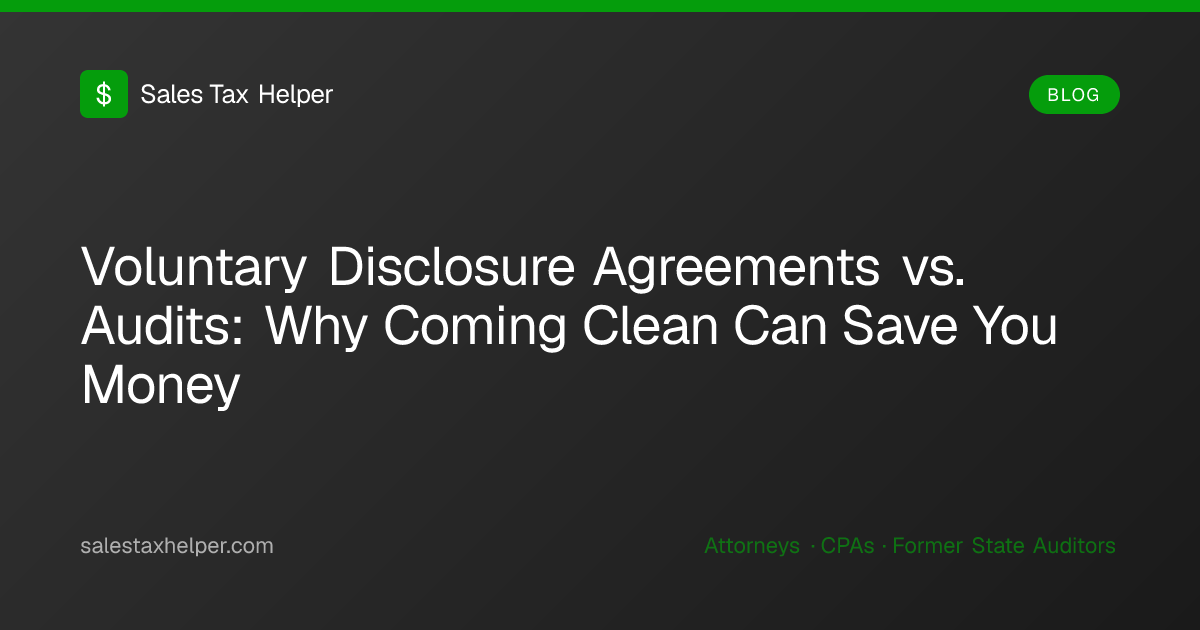 Voluntary Disclosure Agreements vs. Audits: Why Coming Clean Can Save ...
